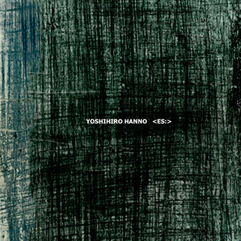 YOSHIHIRO HANNO『S.E.Q / C / SQUARE_OVAL』 YOSHIHIRO HANNO『S.E.Q / C / SQUARE_OVAL』 Yoshihiro Hanno